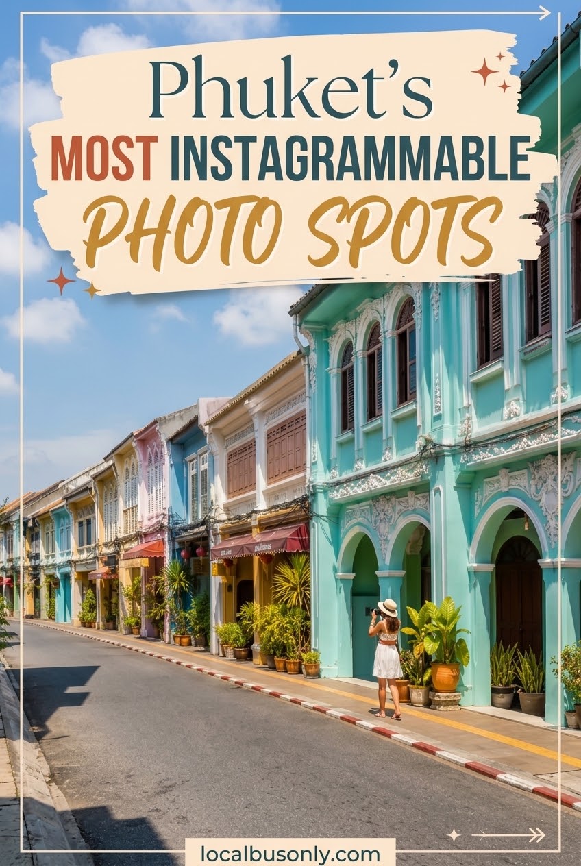 Phuket's Most Instagrammable Photo Spots